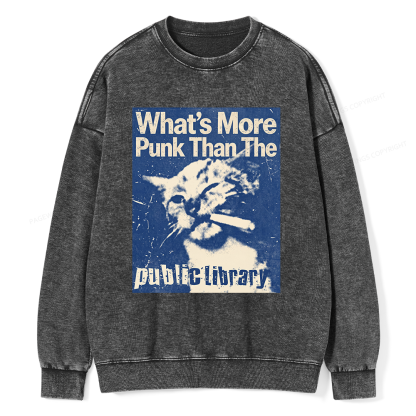 Pagewings More Punk Than The Public Library15772 Read Unisex Washed Sweatshirt