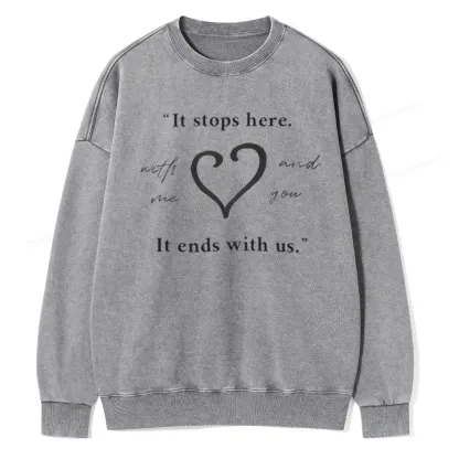Pagewings It Ends With Us Colleen Hoove Unisex Washed Sweatshirt