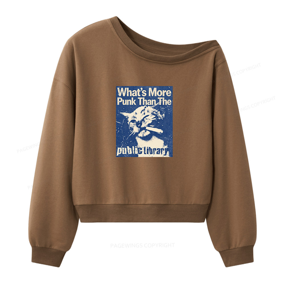 Pagewings What's More Punk Than The Public Library 15772 Bookish Women Off Shoulder Sweatshirt