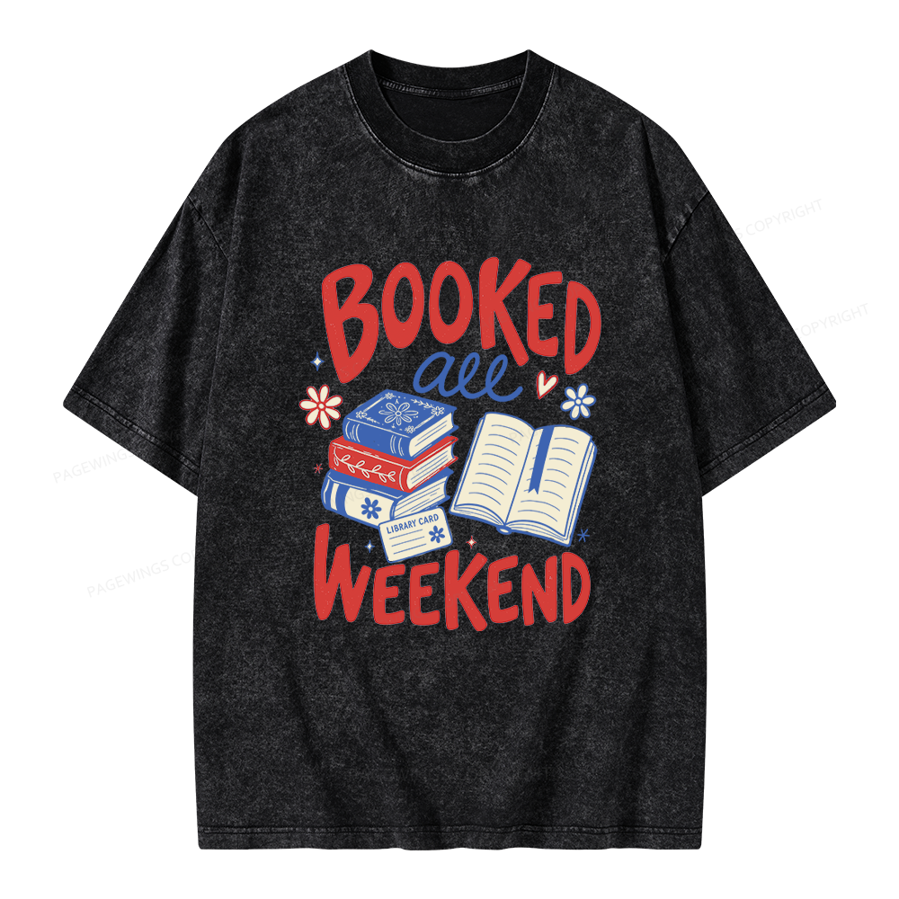 Pagewings Booked All Weekend Unisex Washed T-shirt