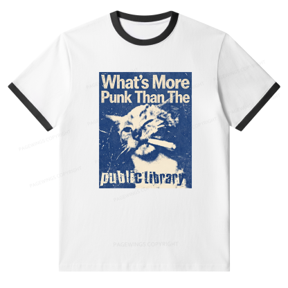 Pagewings What's More Punk Than The Public Library Unisex Ringer T-Shirt 