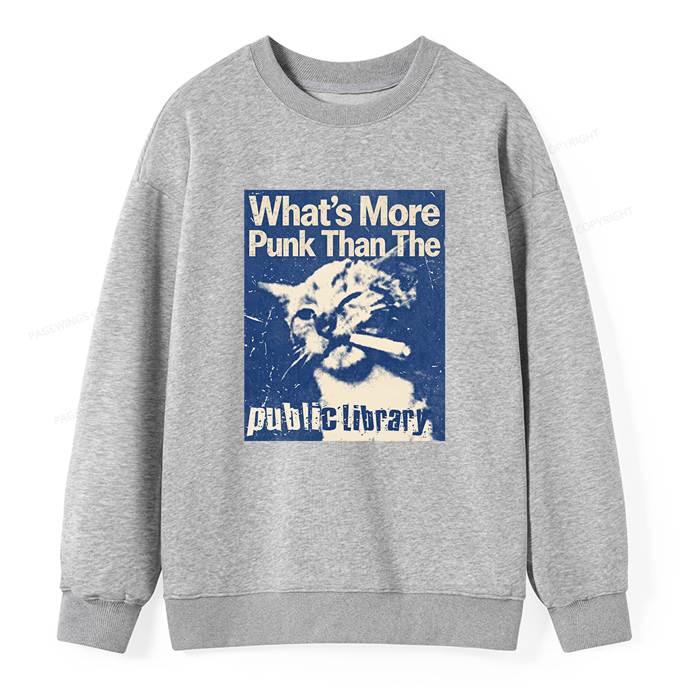 Pagewings What's More Punk Than The Public Library Unisex Classic Sweatshirt