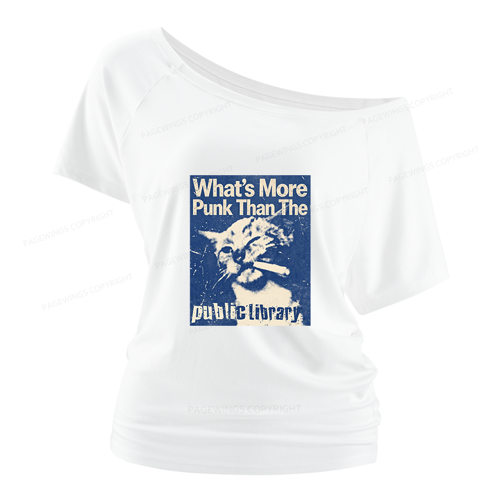 Pagewings What's More Punk Than The Public Library Women Off Shoulder T-shirts