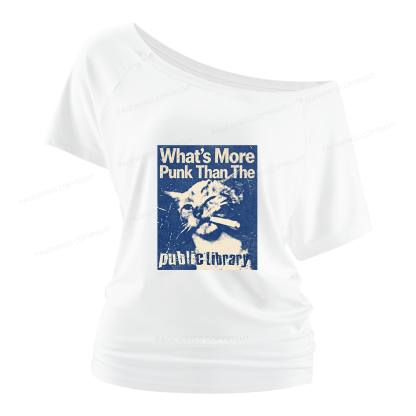 Pagewings What's More Punk Than The Public Library Women Off Shoulder T-shirts