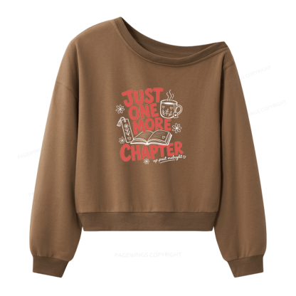 Pagewing Just One More Chapter 16174 Bookish Women Off Shoulder Sweatshirt