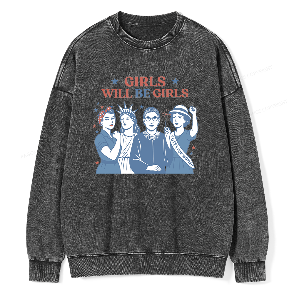 Pagewings Girls Will be Girls15560 Read Unisex Washed Sweatshirt