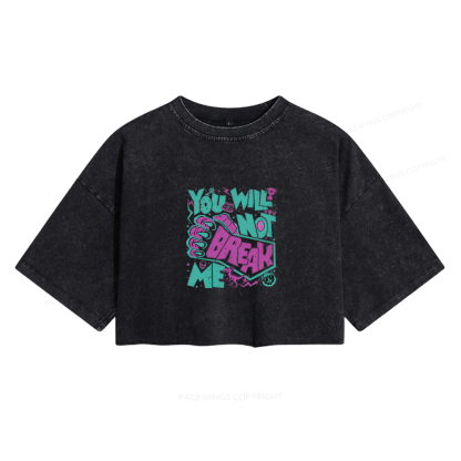 Pagewings You Will Not Break Me16015 Read Women's Washed Cropped T-shirt