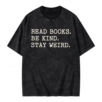Pagewings Read Books Be Kind Stay Weird Unisex Washed T-shirt