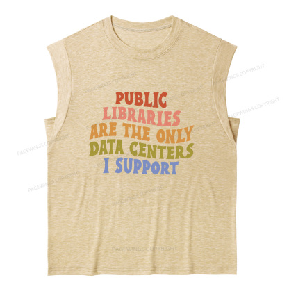 Pagewings Public Libraries Are The Only Data Centers I Support 15898 Bookish Women's Heather Tank Top