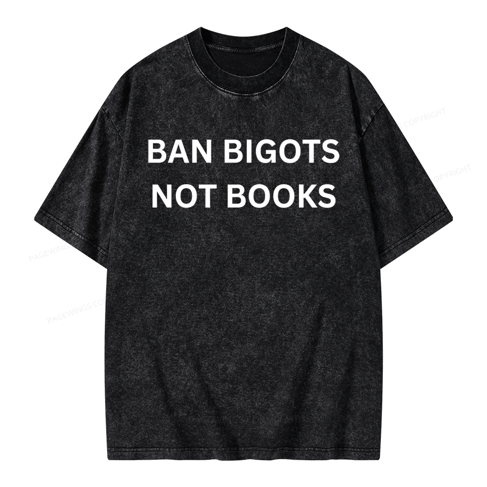 Pagewing Ban Bigots Not Books Unisex Washed T-shirt