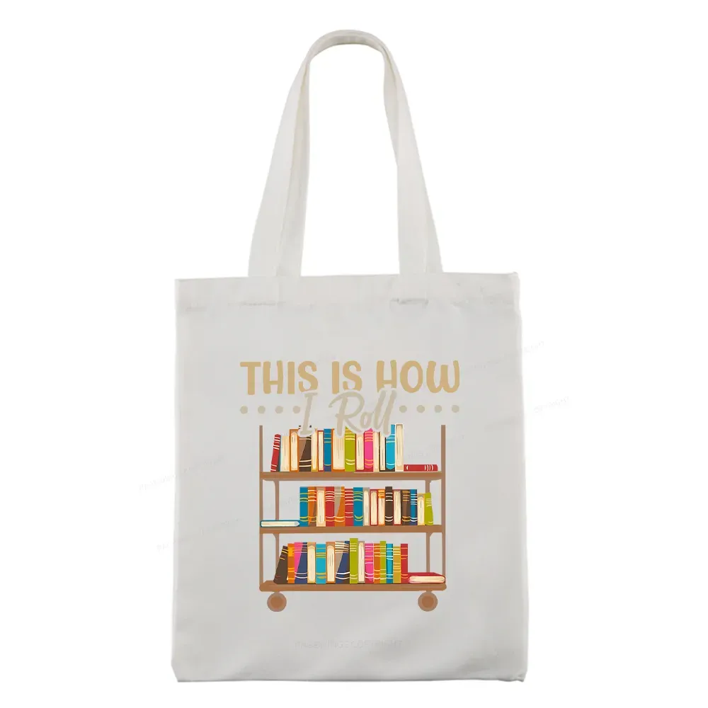 Pagewing This Is How I Roll Tote Bag