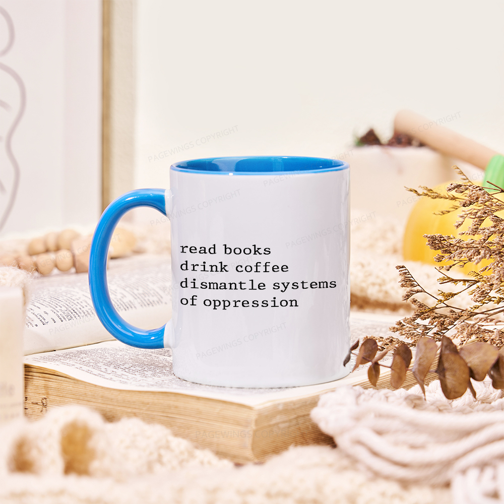 Pagewings Read Books Drink Coffee Dismantle Systems Mug