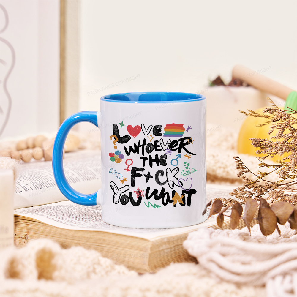 Pagewings Love Whoever The F*ck You Want Mug
