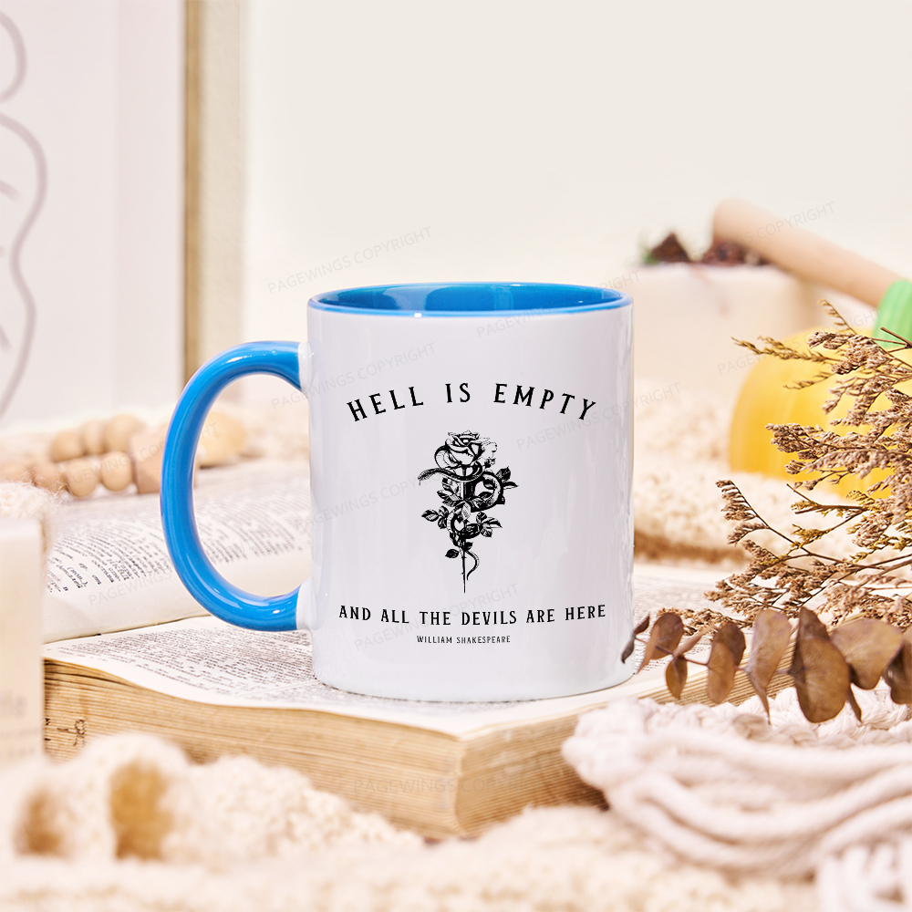 Pagewings Hell Is Empty And All The Devils Are Here Mug
