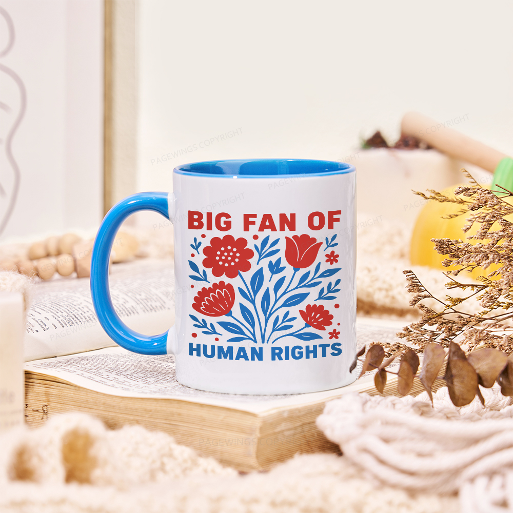 Pagewings Big Fan Of Human Rights  Mug