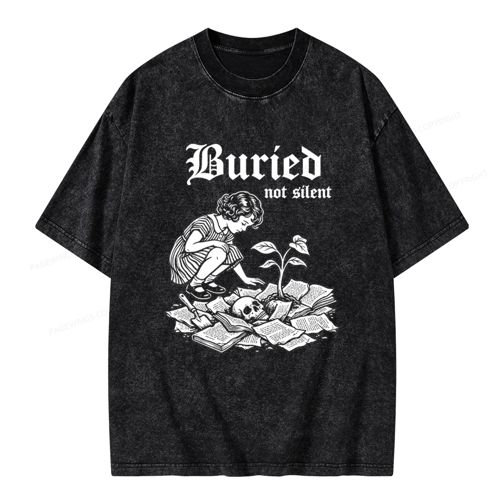 Pagewings Buried Not Silent Unisex Washed T-shirt