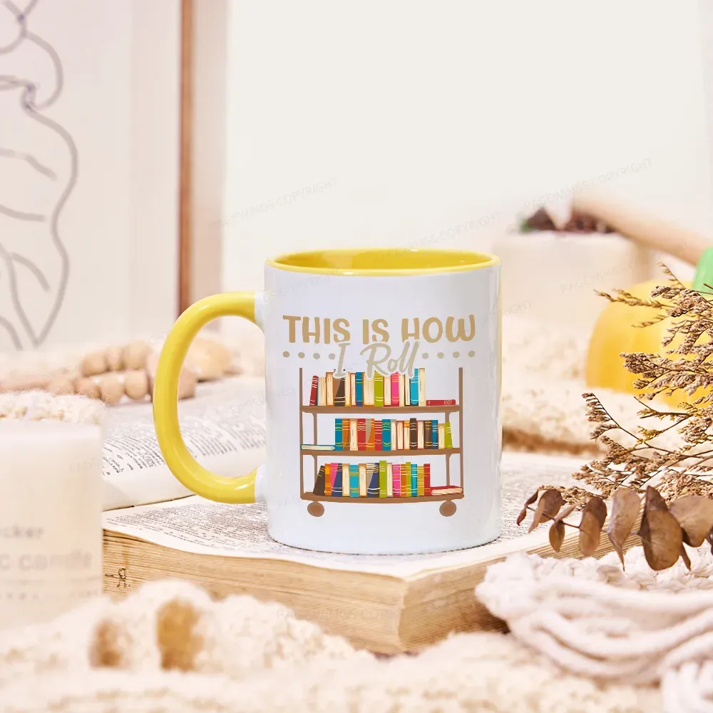 Pagewing This Is How I Roll Mug