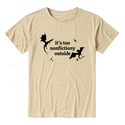 Pagewings It’s Too Nonfictiony Outside13383 Bookish Unisex Heather T-Shirt