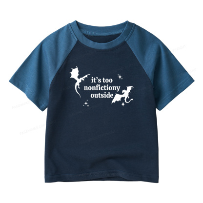 Pagewings It’s Too Nonfictiony Outside13383 Kids Raglan T-shirt