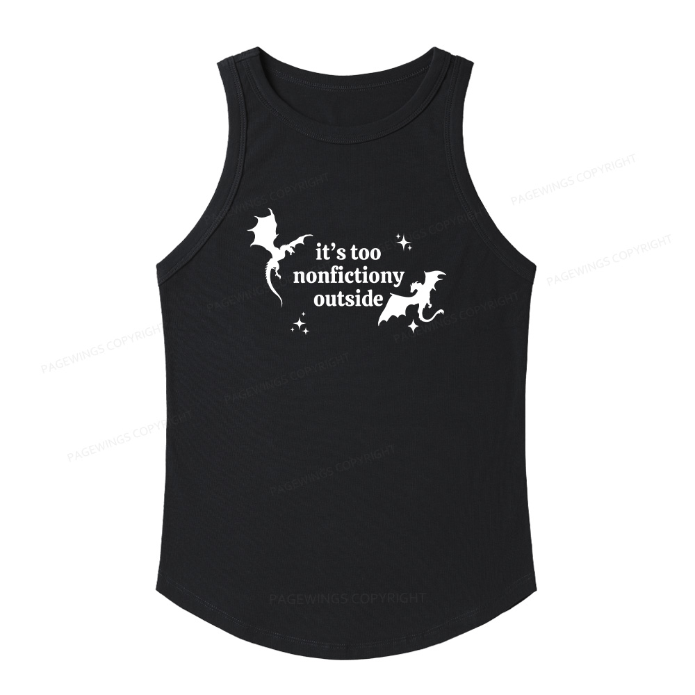 Pagewings It’s Too Nonfictiony Outside13383 Women's Fitted Tank Top