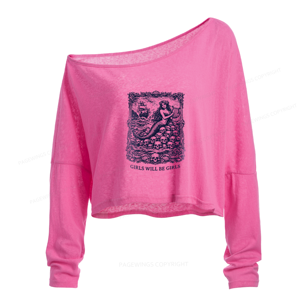 Pagewings Girls Will Be Girls Slouchy Long Sleeve Off Shoulder T-shirts