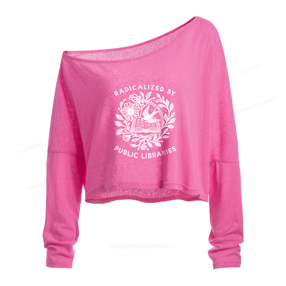 Pagewings Radicalized By Public Libraries Slouchy Long Sleeve Off Shoulder T-shirts