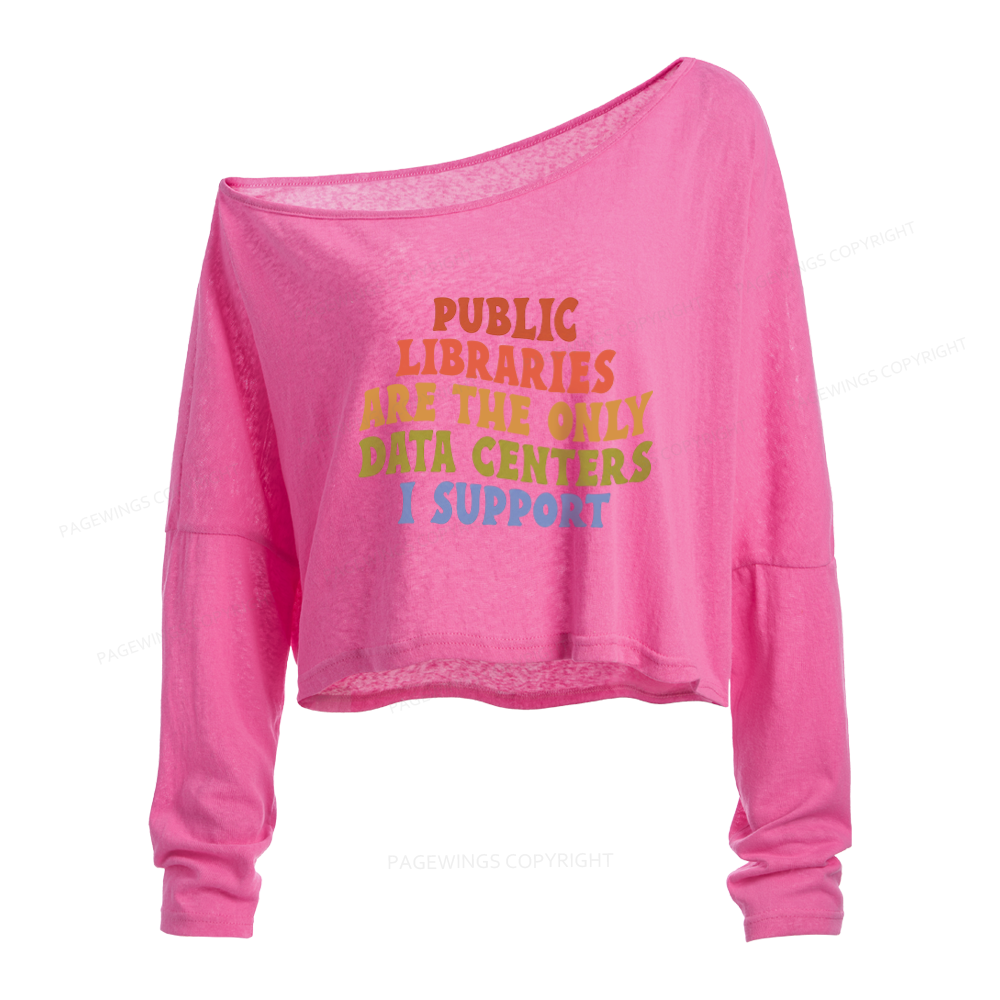 Pagewings Public Libraries Slouchy Long Sleeve Off Shoulder T-shirts