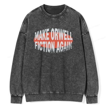 Pagewings Make Orwell Fiction Again Unisex Washed Sweatshirt