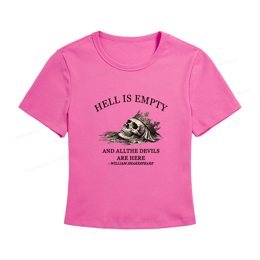 Pagewings Hell Is Empty And All The Devils Are Here Women's Baby Tee