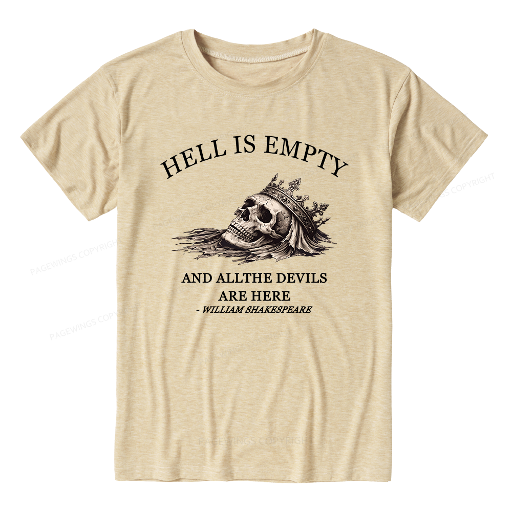 Pagewings Hell Is Empty And All The Devils Are Here Unisex Heather T-Shirt