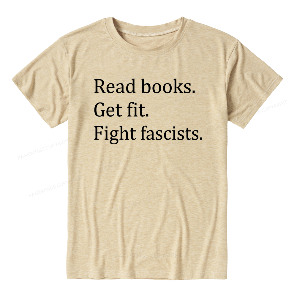 Pagewings Read Books Get Fit Fight Fascists Bookish Unisex Heather T-Shirt