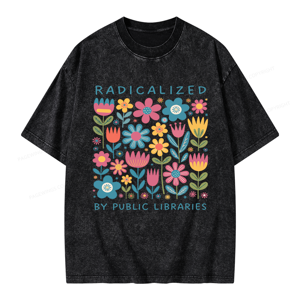 Pagewings Radicalized by Public Libraries Unisex Washed T-shirt
