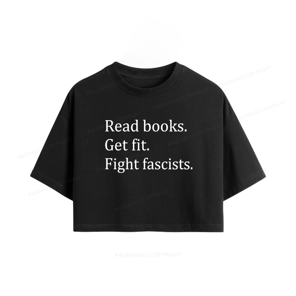 Pagewings Read Books Get Fit Fight Fascists Book Women Crop Tops