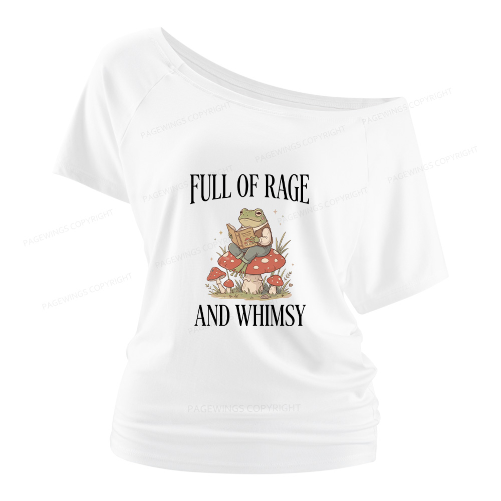 Pagewings Full of Rage and Whimsy Women Off Shoulder T-shirts