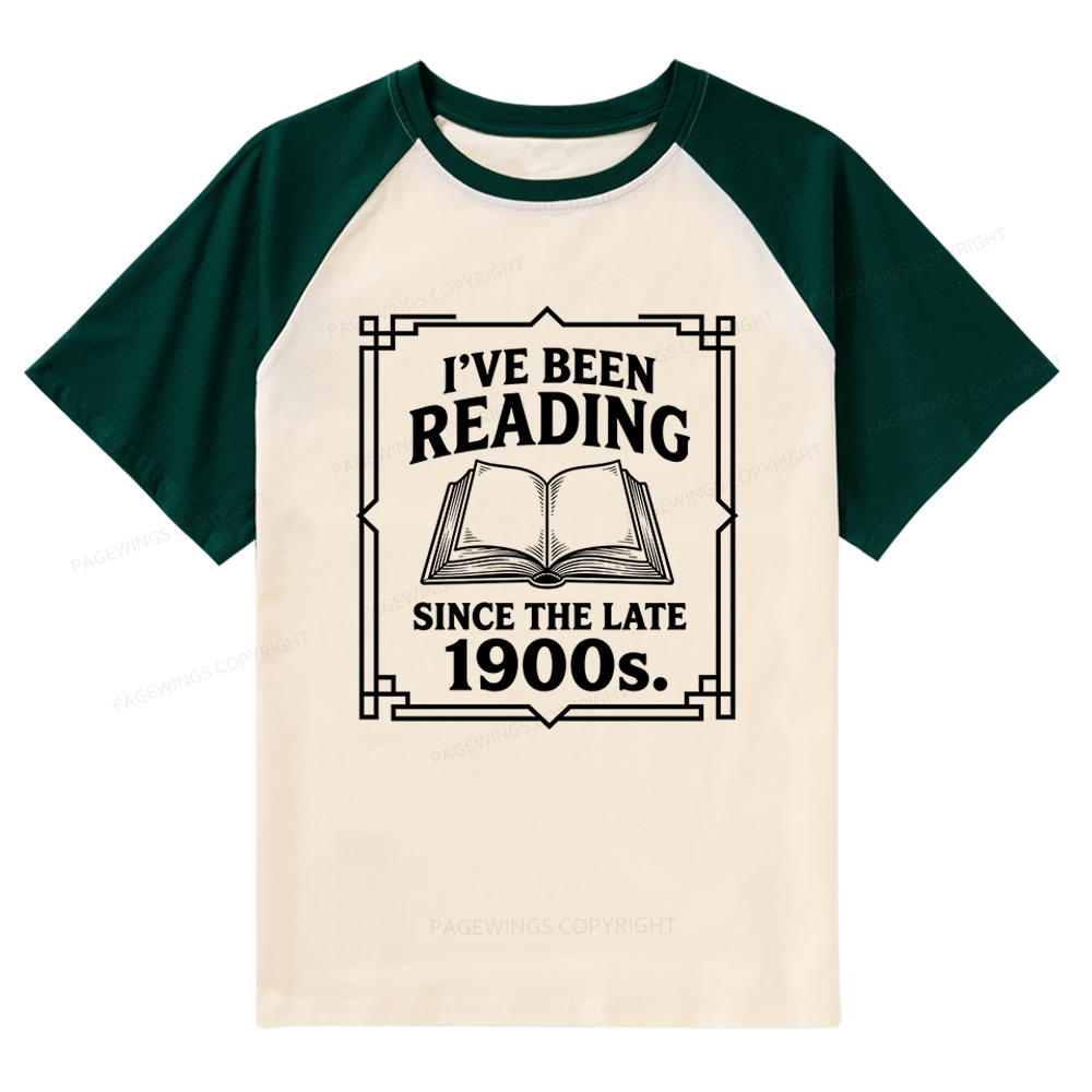 Pagewings I’ve Been Reading Since The Late 1900s Raglan T-shirt