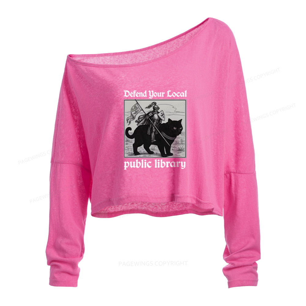 Pagewings Defend Your Local public library Slouchy Long Sleeve Off Shoulder T-shirt