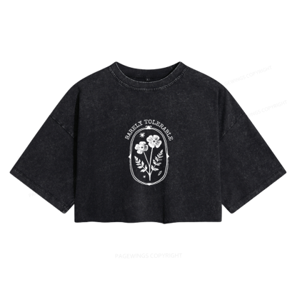 Pagewings Barely Tolerable Women's Washed Cropped T-shirt