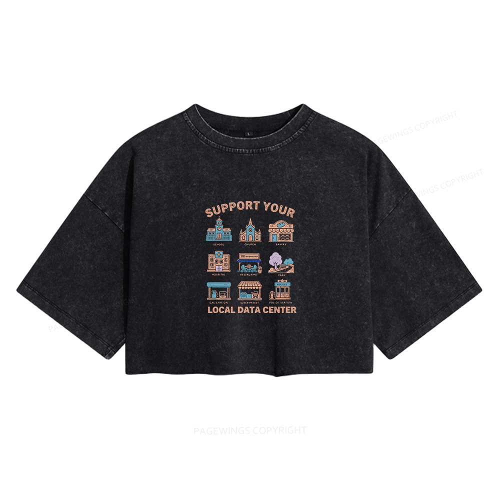 Pagewings Support Your Local Data Center Women's Washed Cropped T-shirt