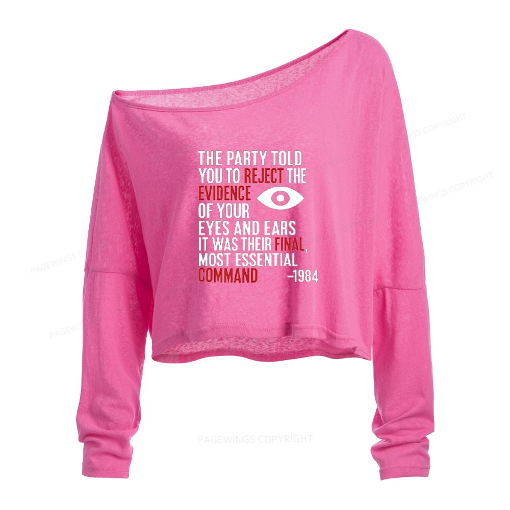 Pagewings Dystopia Quote Slouchy Long Sleeve Off Shoulder T-shirt