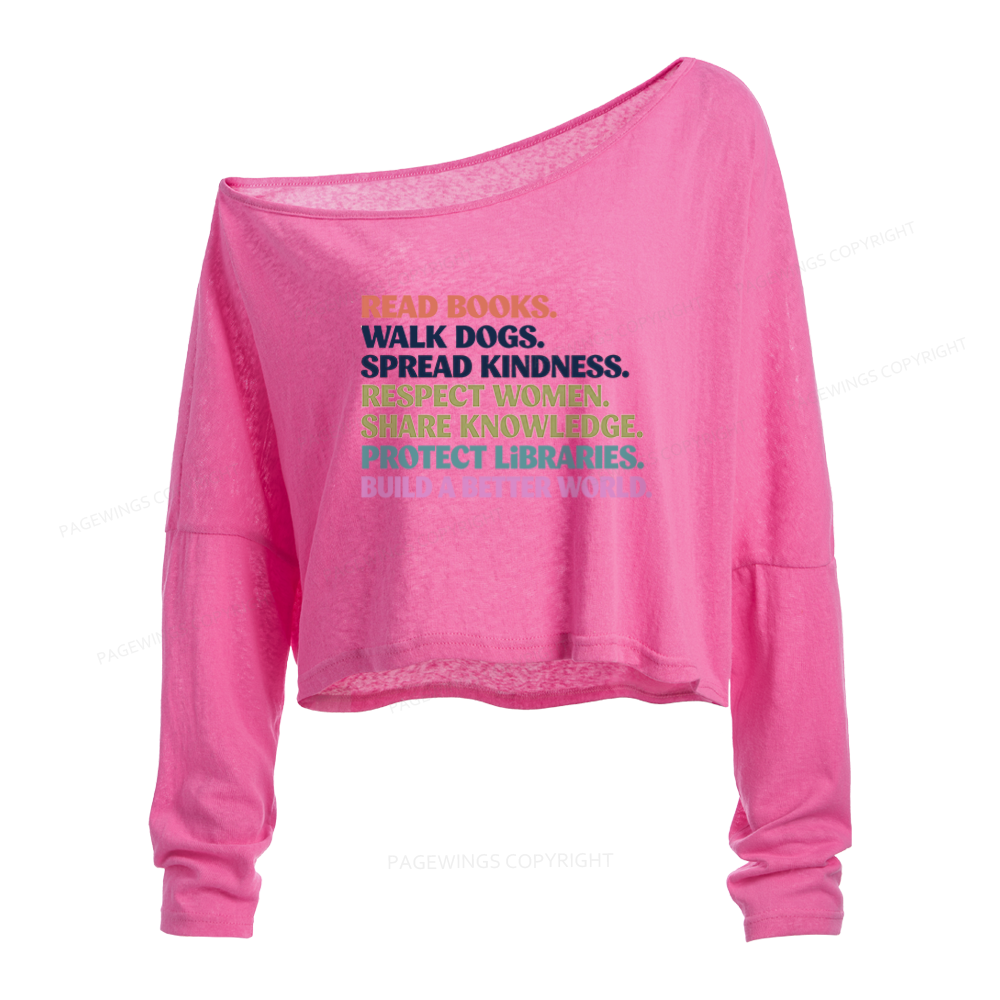 Pagewings Read Books Walk Dogs Slouchy Long Sleeve Off Shoulder T-shirt
