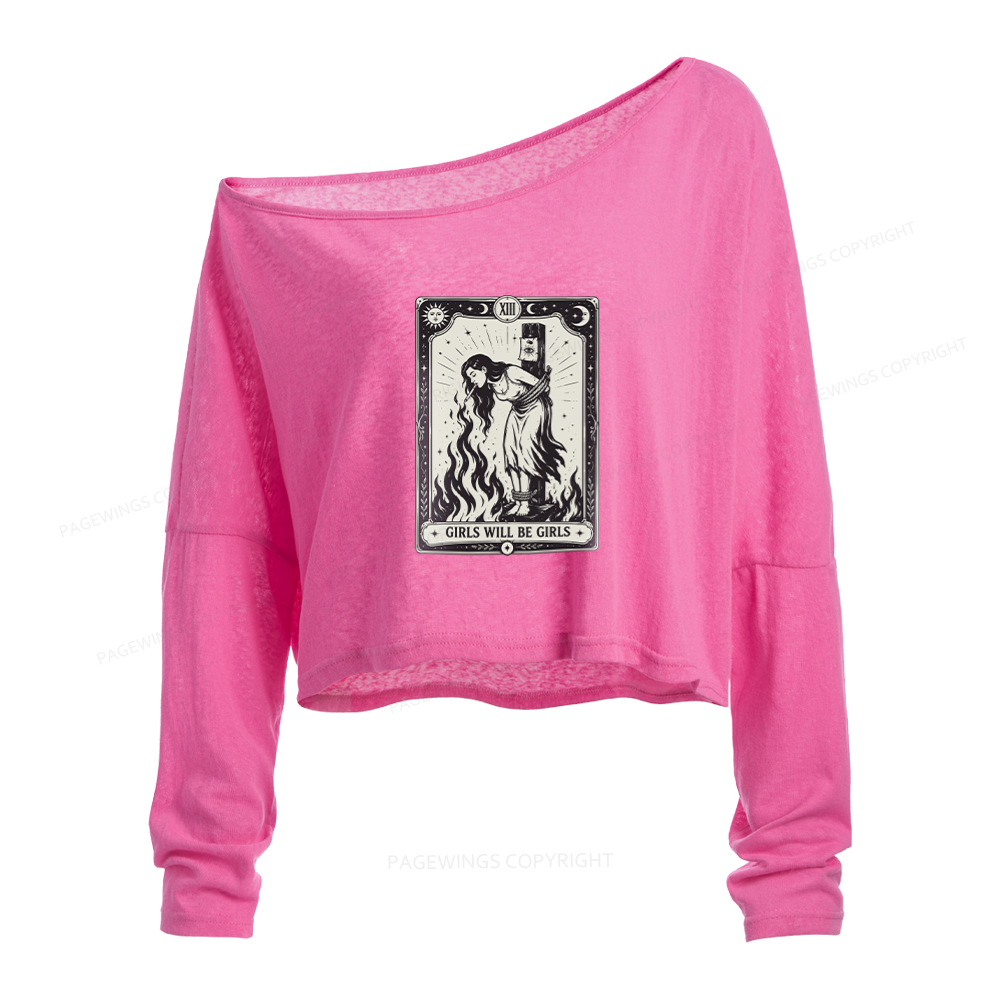 Pagewings Girls Will Be Girls Slouchy Long Sleeve Off Shoulder T-shirt