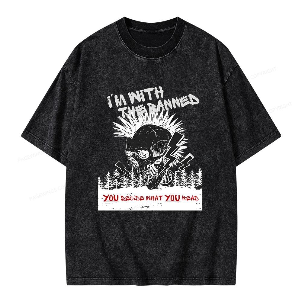 Pagewings I'm with the Banned Unisex Washed T-shirt