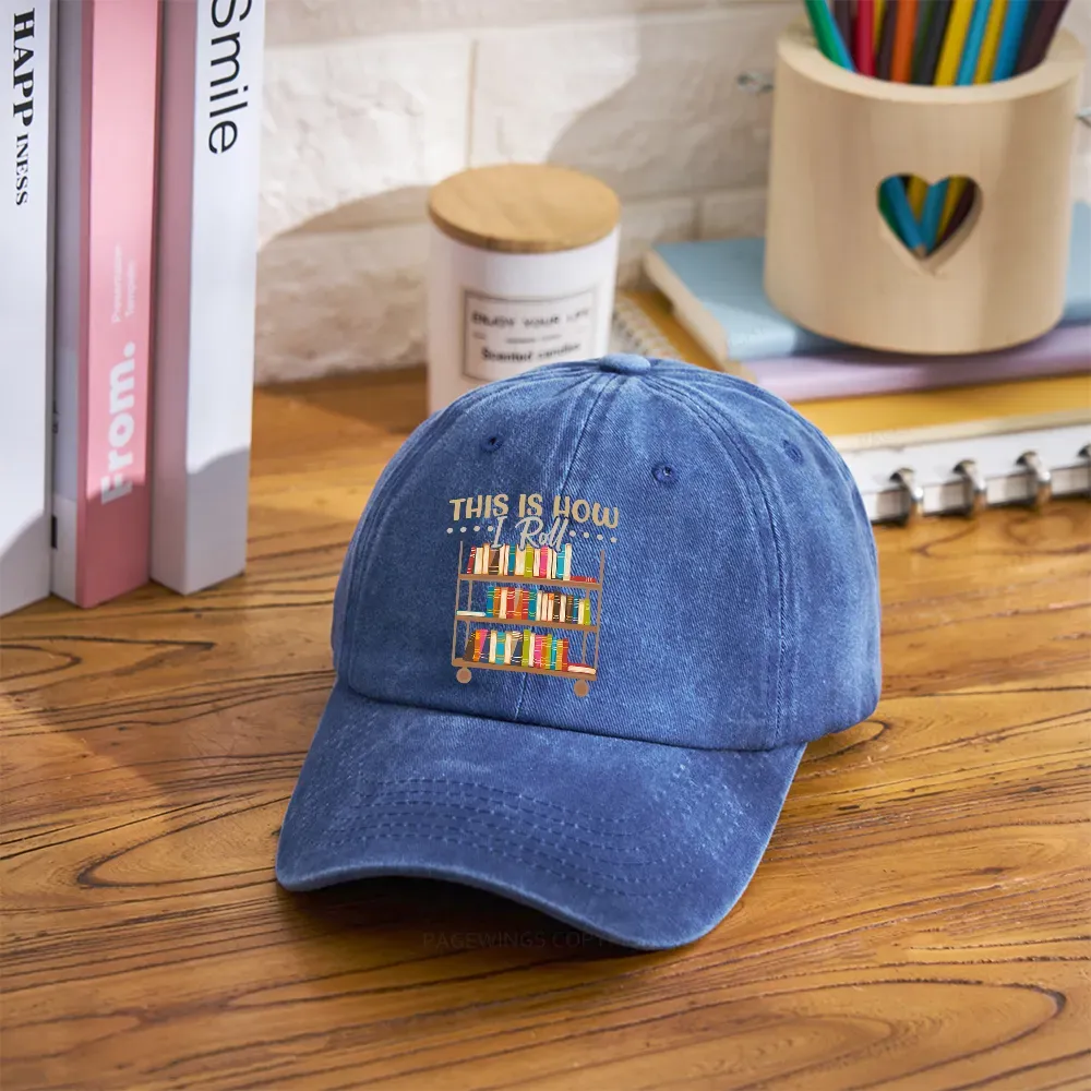 Pagewing This Is How I Roll Washed Cap