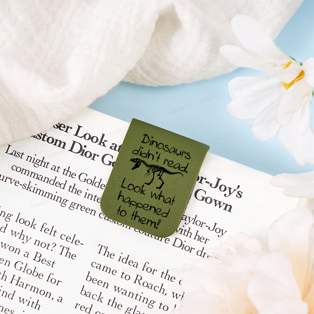 Pagewings Dinosaurs Didn't Read Look What Happened To Them Magnetic Bookmark