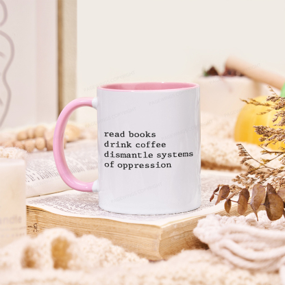 Pagewings Read Books Drink Coffee Dismantle Systems Mug