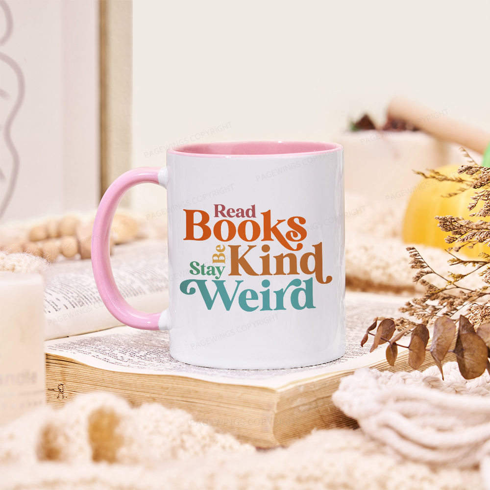 Pagewings Read Books Be Kind Stay Weird  Mug