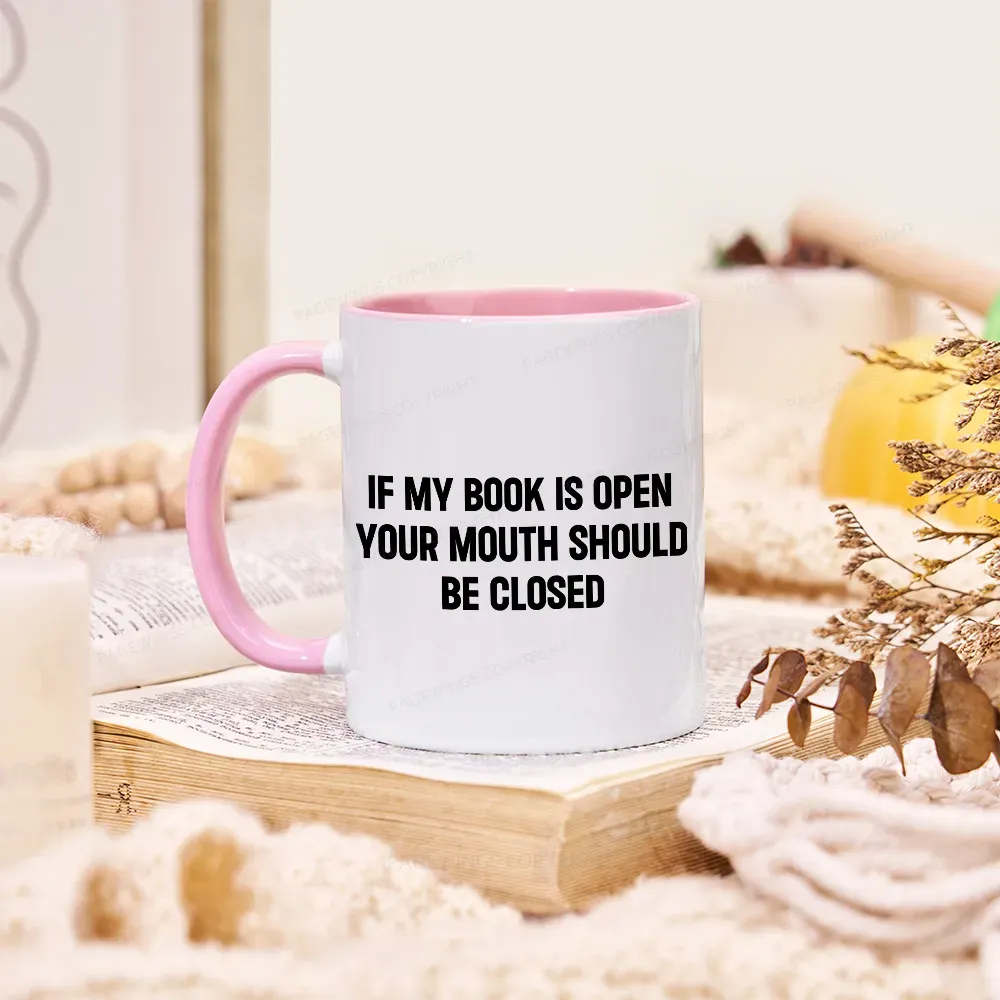 [Copy][Copy][Copy][Copy][Copy][Copy][Copy]Pagewings I Closed My Book To Be Here Mug