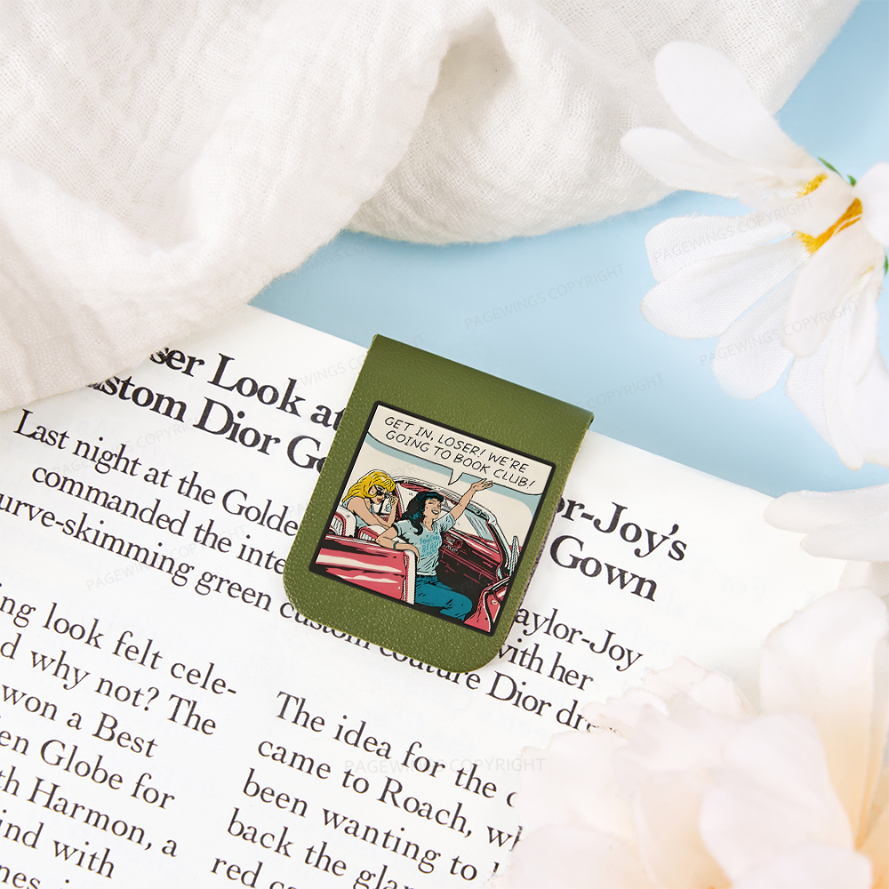 Pagewings Get in Loser We're Going to Book Club Magnetic Bookmark