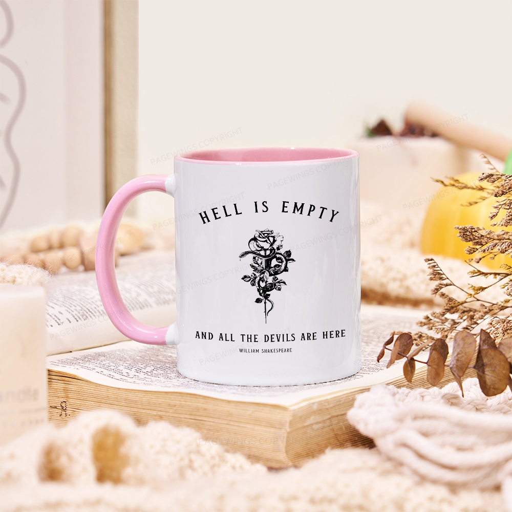 Pagewings Hell Is Empty And All The Devils Are Here Mug