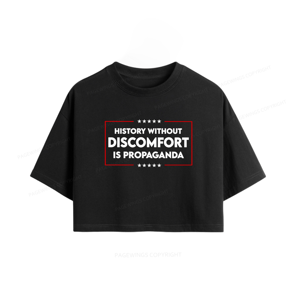 Pagewings History Without Discomfort Is Propaganda Women Crop Tops
